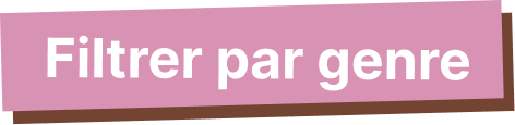 Filtrer par genre